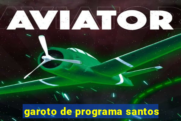 garoto de programa santos